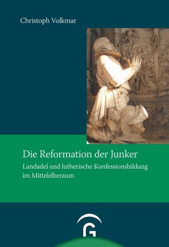 Die Reformation der Junker - Volkmar, Christoph