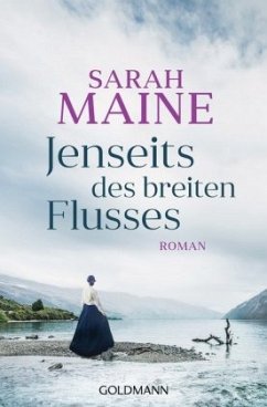 Jenseits des breiten Flusses - Maine, Sarah