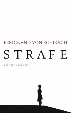 Strafe - Schirach, Ferdinand von