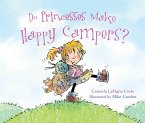 Do Princesses Make Happy Campers? (eBook, ePUB)