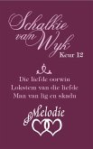Schalkie van Wyk Keur 12 (eBook, ePUB) Schalkie van Wyk Keur 12 (eBook, ePUB)