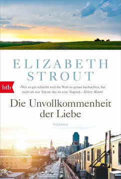 Die Unvollkommenheit der Liebe - Strout, Elizabeth