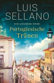 Portugiesische Tränen / Lissabon-Krimi Bd.3