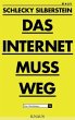 Das Internet muss weg - Bild 1