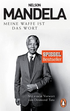 Meine Waffe ist das Wort - Mandela, Nelson