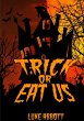 Trick Or Eat Us - Bild 1