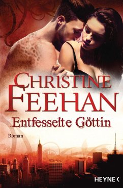 Entfesselte Göttin / Leopardenmenschen-Saga Bd.7 - Feehan, Christine