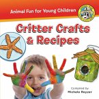 Critter Crafts & Recipes (eBook, ePUB)
