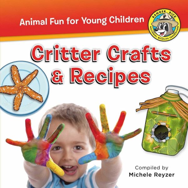 Critter Crafts & Recipes (eBook, ePUB) Critter Crafts & Recipes (eBook, ePUB)