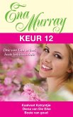 Ena Murray Keur 12 (eBook, ePUB)