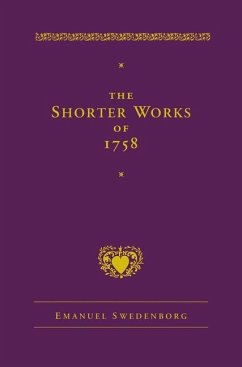 The Shorter Works of 1758 - Swedenborg, Emanuel