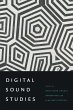 Digital Sound Studies - Bild 1