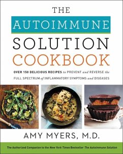 The Autoimmune Solution Cookbook - Myers, Amy