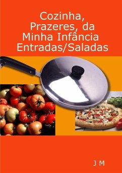 Cover Cozinha, Prazeres, da minha Infância/Entradas/Saladas