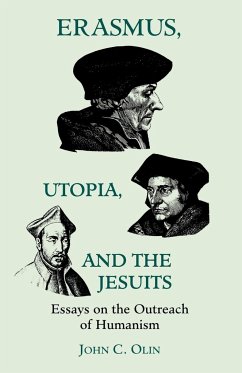 Erasmus, Utopia, and the Jesuits - Olin, John C.