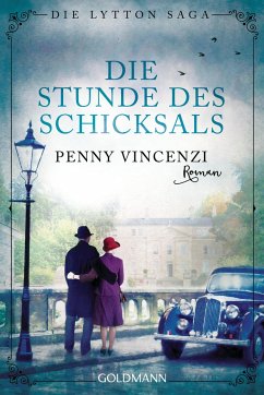 Die Stunde des Schicksals / Die Lytton Saga Bd.3 - Vincenzi, Penny