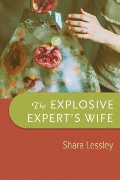 The Explosive Expert's Wife - Lessley, Shara