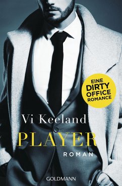 Player / Dirty-Reihe Bd.2 - Keeland, Vi