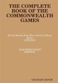 THE COMPLETE BOOK OF THE COMMONWEALTH GAMES