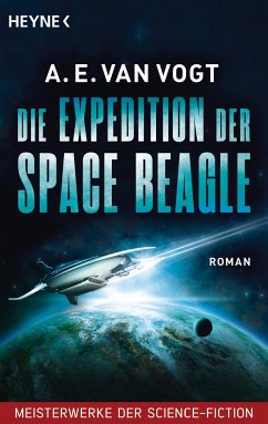 Die Expedition der Space Beagle - Vogt, A.E. van