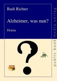 Alzheimer was nun?