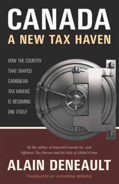 Canada: A New Tax Haven (eBook, ePUB) - Deneault, Alain