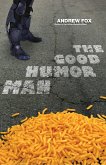 Good Humor Man: Or, Calorie 3501 (eBook, ePUB) Good Humor Man: Or, Calorie 3501 (eBook, ePUB)