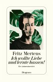 Ich wollte Liebe und lernte hassen! (eBook, ePUB)