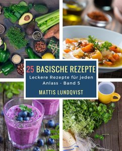 25 basische Rezepte (eBook, ePUB) - Lundqvist, Mattis