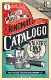 Il rinomato catalogo Walker & Dawn Il rinomato catalogo Walker & Dawn