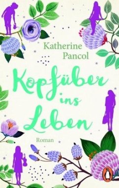 Kopfüber ins Leben / Muchachas Bd.2 - Pancol, Katherine