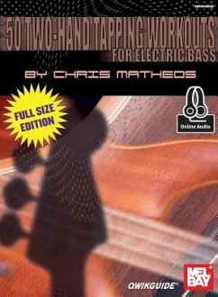 50 Two-Hand Tapping Workouts for Electric Bass - Chris Matheos