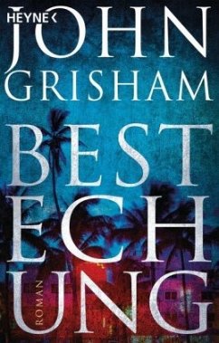 Bestechung / Lacy Stoltz Bd.1 - Grisham, John