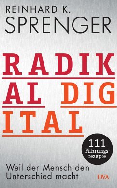 Radikal digital - Sprenger, Reinhard K.