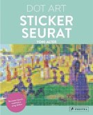 Dot Art: Sticker Seurat Dot Art: Sticker Seurat