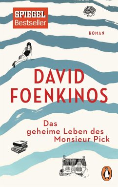 Das geheime Leben des Monsieur Pick - Foenkinos, David