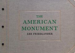 Lee Friedlander: The American Monument