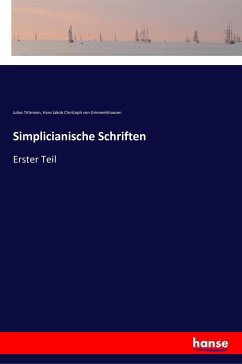 Simplicianische Schriften - Tittmann, Julius;Grimmelshausen, Hans Jakob Christoph von