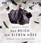 Sterne und Schwerter / Das Reich der sieben Höfe Bd.3 (3 MP3-CDs)
