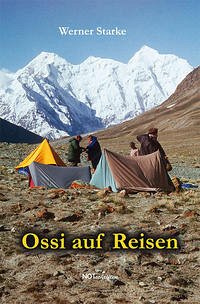 Ossi auf Reisen - Starke, Werner