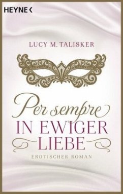Per sempre - In ewiger Liebe - Talisker, Lucy M.