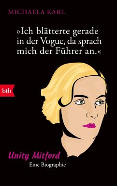 Ich blätterte gerade in der Vogue, da sprach mich der Führer an - Karl, Michaela