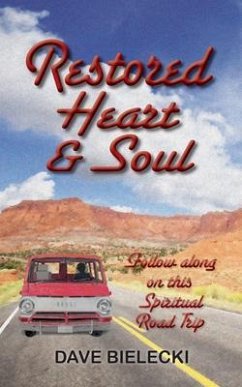 Restored Heart & Soul (eBook, ePUB) - Bielecki, Dave