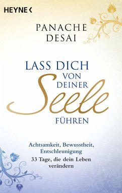 Lass dich von deiner Seele führen - Desai, Panache