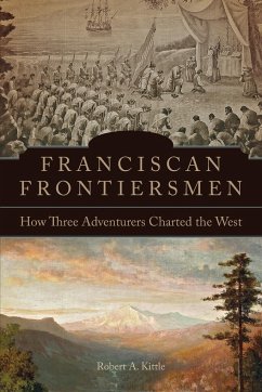 Franciscan Frontiersmen - Kittle, Robert A.