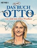 Das Taschenbuch Otto - von und mit Otto Waalkes