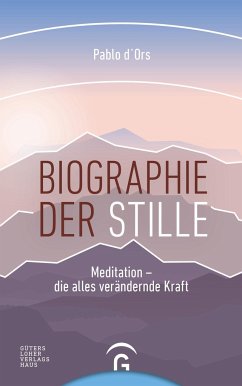 Biographie der Stille - d'Ors, Pablo