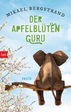 Der Apfelblüten-Guru / Der Fünfzigjährige-Trilogie Bd.3 - Bergstrand, Mikael
