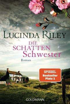 Die Schattenschwester / Die sieben Schwestern Bd.3 - Riley, Lucinda