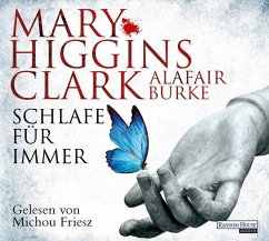 Schlafe für immer / Laurie Moran Bd.4 (6 Audio-CDs) - Clark, Mary Higgins;Burke, Alafair